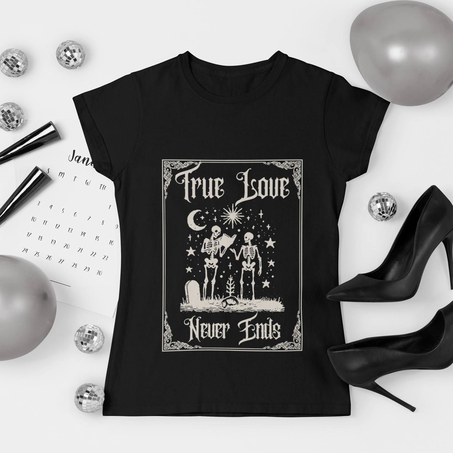 True Love Never Ends T-shirt