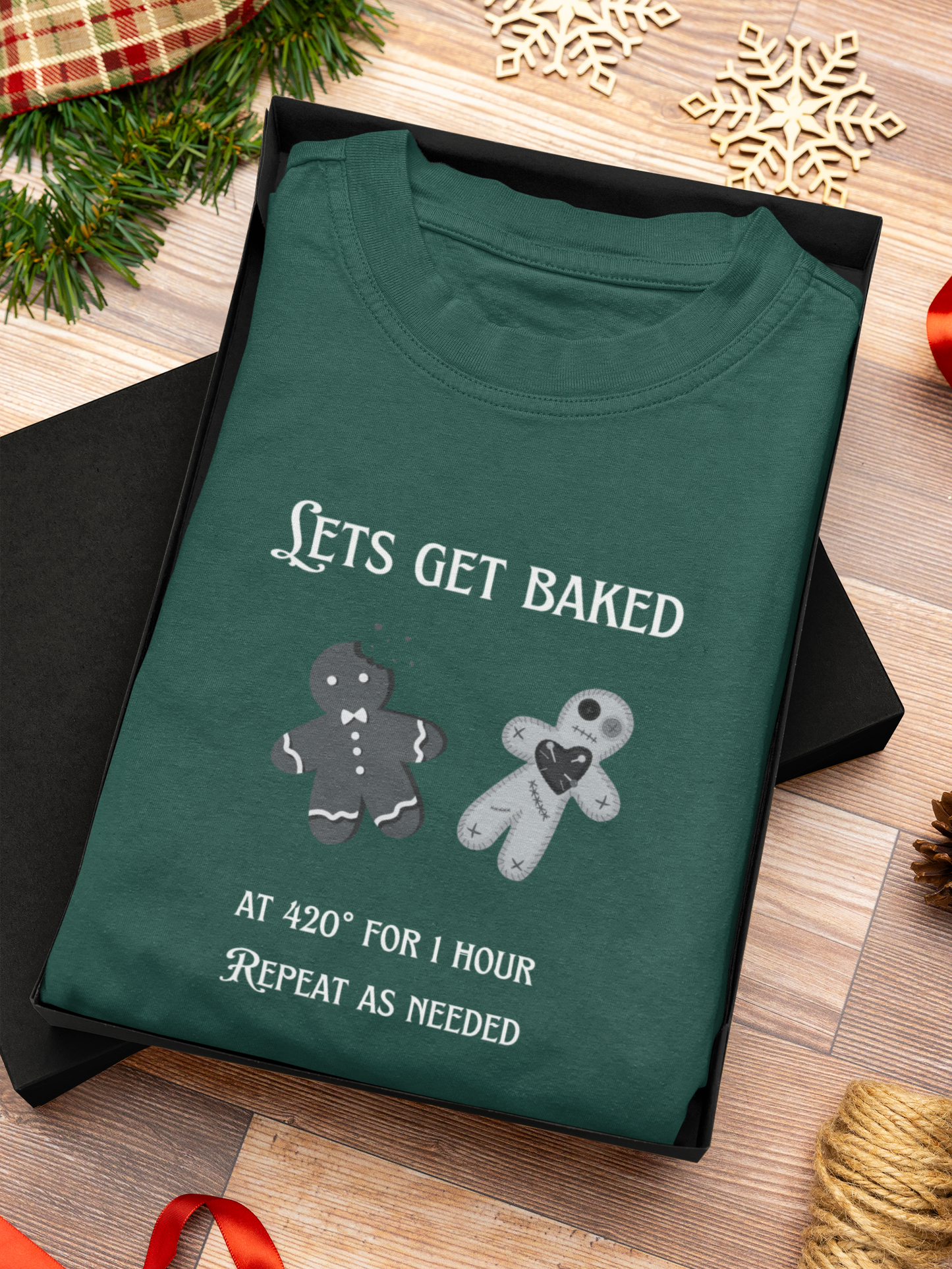 Lets Get Baked Holiday T-shirt