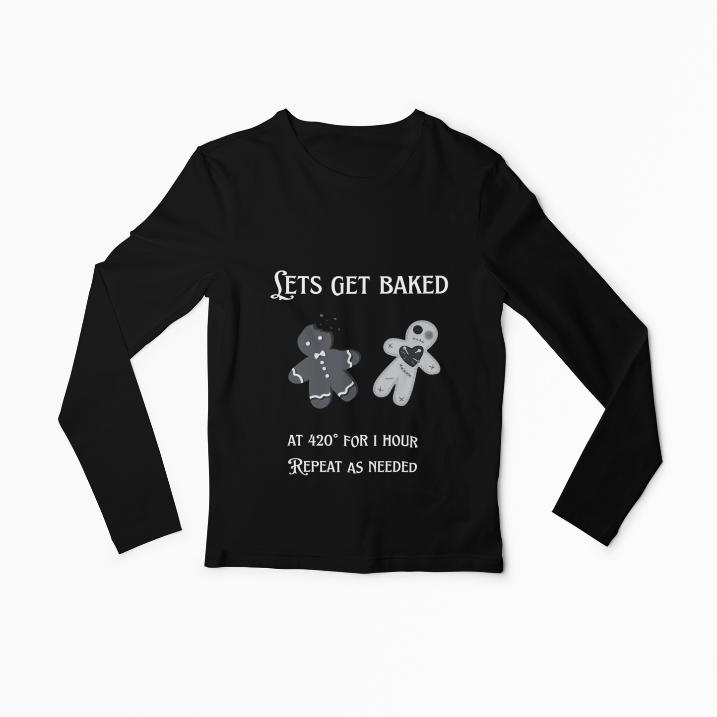 Lets Get Baked Long Sleeve Tee — Funny Gingerbread Cookie Baking Shirt