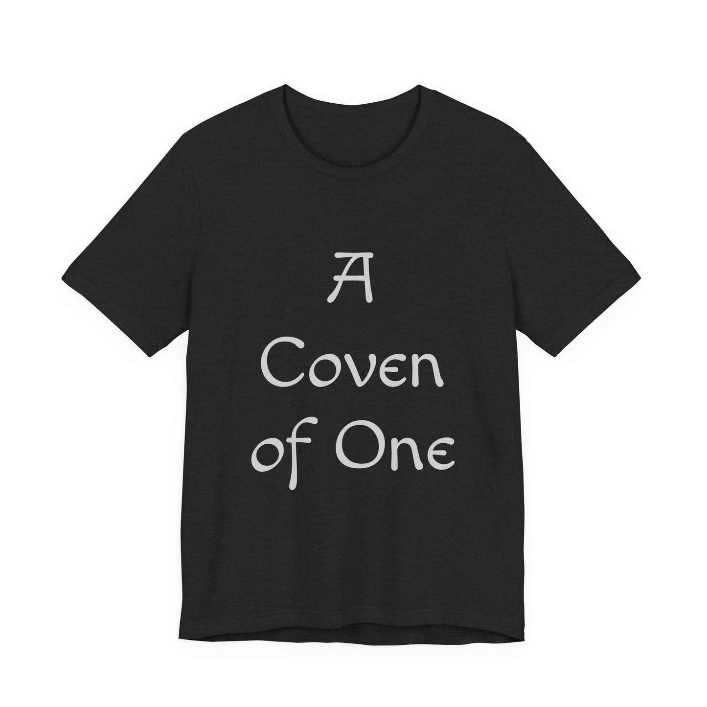 The "Coven of One" T-Shirt: For the Socially Distant Sorceress