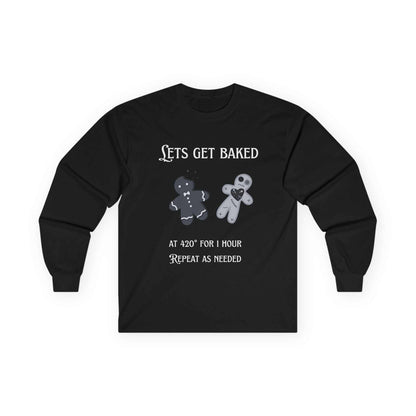 Lets Get Baked Long Sleeve Tee — Funny Gingerbread Cookie Baking Shirt