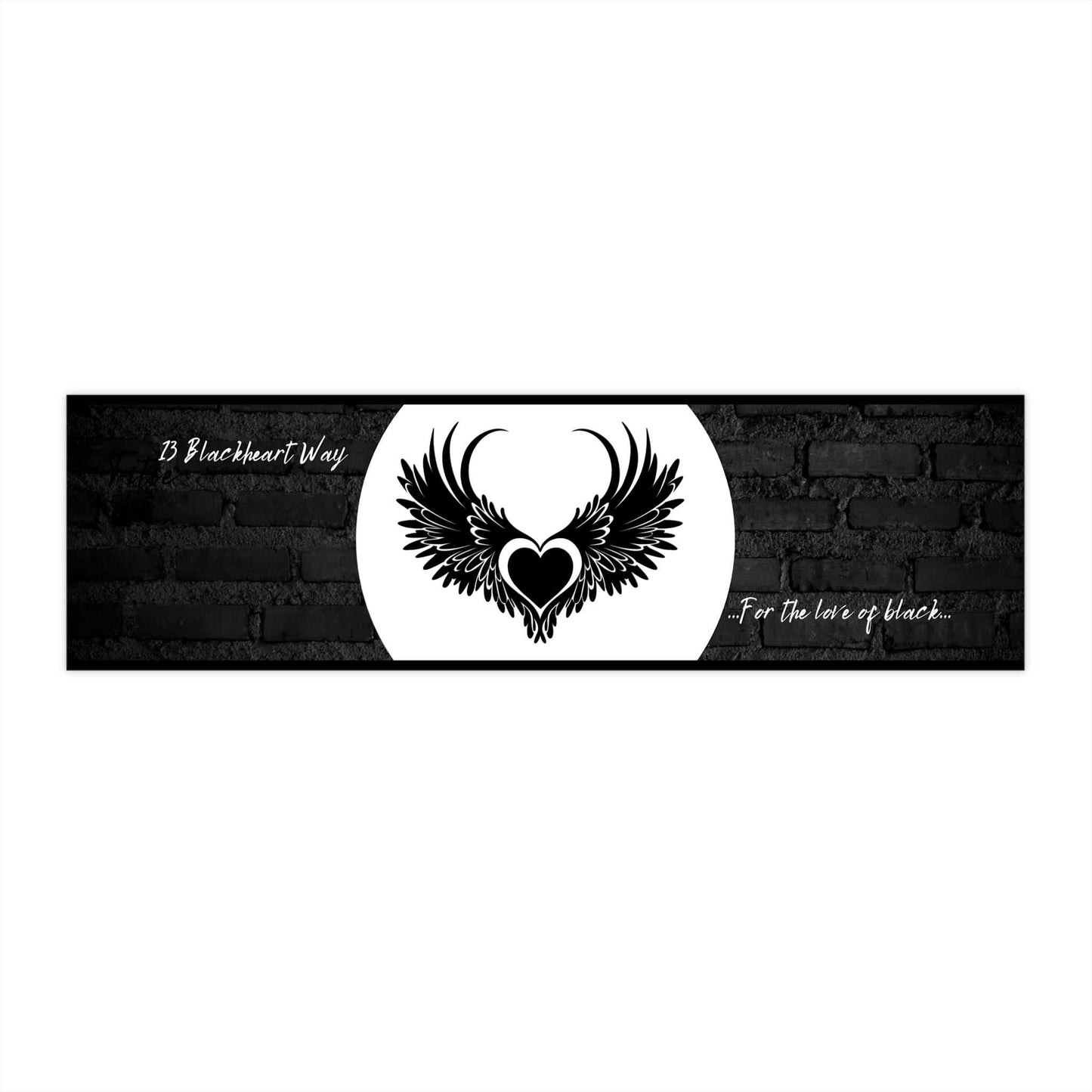 13 Blackheart Way bumper sticker on black background with edgy heart-wing design.