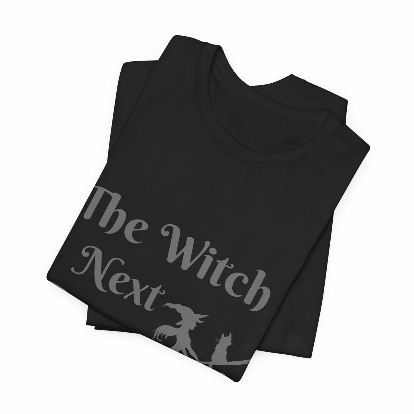 The "Witch Next Door" Neighborhood Watch Tee